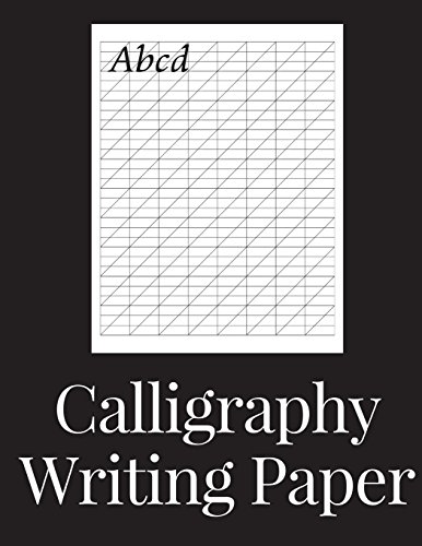 Calligraphy Writing Paper: 150 sheet pad, calligraphy practice paper and  workbook for lettering artist and lettering for beginners - Odell, Keven:  9781720378976 - AbeBooks